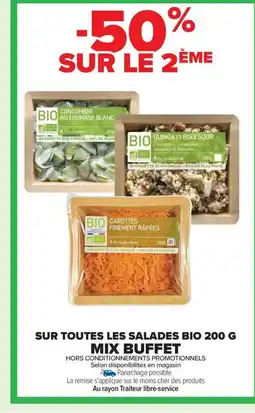 Carrefour Market MIX BUFFET Sur toutes les salades bio offre