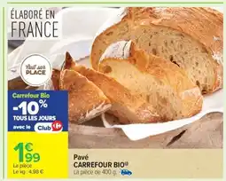 Carrefour Market CARREFOUR BIO Pavé offre