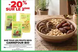 Carrefour Market CARREFOUR BIO Sur tous les fruits secs offre