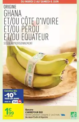 Carrefour Market CARREFOUR BIO Banane offre