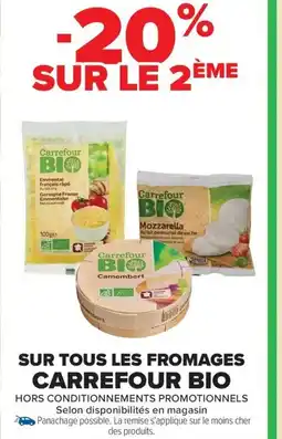 Carrefour Market CARREFOUR BIO Sur tous les fromages offre