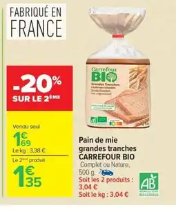 Carrefour Market CARREFOUR BIO Pain de mie grandes tranchesg. offre