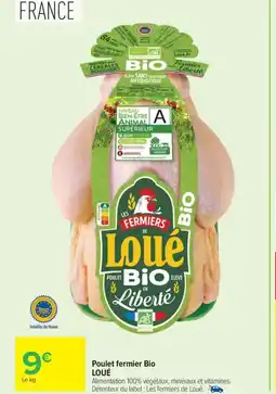 Carrefour Market LOUÉ Poulet fermier Bio offre