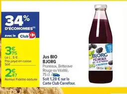 Carrefour Market BJORG BIO Jus offre