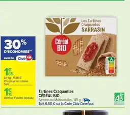 Carrefour Market CÉRÉAL BIO Tartines Craquantes offre
