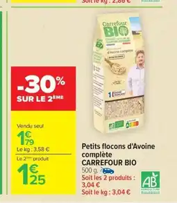 Carrefour Market CARREFOUR BIO Petits flocons d'Avoine complète offre