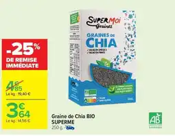 Carrefour Market SUPERME BIO Graine de Chia offre