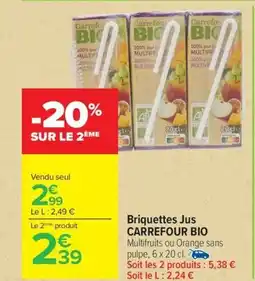 Carrefour Market CARREFOUR BIO Briquettes Jus offre