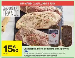 Carrefour Chapelet de 2 filets de canard aux 3 poivres offre