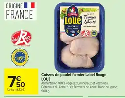 Carrefour LOUÉ Cuisses de poulet fermier Label Rouge offre