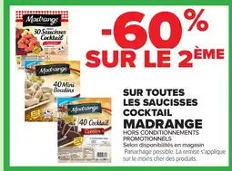 Carrefour MADRANGE Sur toutes les saucisses cocktail offre