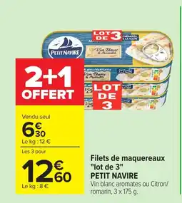 Carrefour PETIT NAVIRE Filets de maquereaux lot de 3 offre