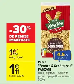 Carrefour PANZANI Pâtes Fermes & Généreuses offre
