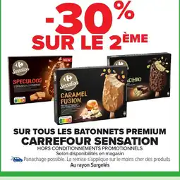 Carrefour CARREFOUR SENSATION Sur tous les batonnets premium offre