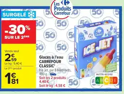 Carrefour CARREFOUR CLASSIC Glaces à l'eau offre