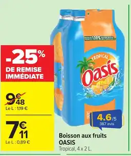 Carrefour OASIS Boisson aux fruits offre