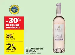 Carrefour ST SAGNOL I.G.P. Méditerranée offre