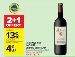 Carrefour NATURAE GÉRARD BERTRAND I.G.P. Pays d'Oc offre