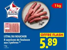 Lidl L'ÉTAL DU BOUCHER 8 saucisses de Toulouse aux 3 poivres offre