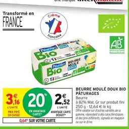 Intermarché PÂTURAGES Beurre moulé doux bio offre