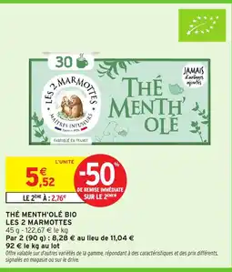 Intermarché LES 2 MARMOTTES Thé menth'olé bio offre