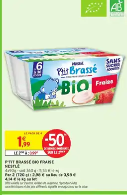 Intermarché P'tit brassé bio fraise nestlé offre