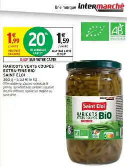 Intermarché SAINT ÉLOI Haricots verts coupés extra-fins bio offre