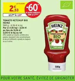 Intermarché HEINZ Tomato ketchup bio offre