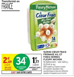 Intermarché FLEURY MICHON Surimi cœur frais fromage ail et fines herbes offre