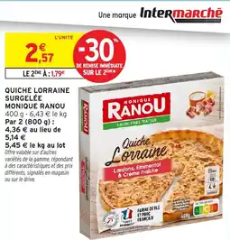 Intermarché MONIQUE RANOU Quiche lorraine surgelée offre