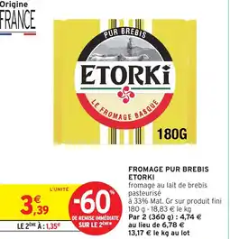 Intermarché ETORKI Fromage pur brebis offre
