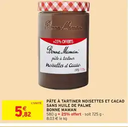 Intermarché BONNE MAMAN Pâte à tartiner noisettes et cacao sans huile de palme offre
