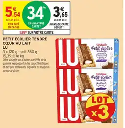 Intermarché LU Petit écolier tendre cœur au lait offre