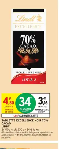 Intermarché LINDT Tablette excellence noir 70% cacao offre