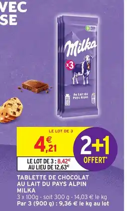 Intermarché MILKA Tablette de chocolat au lait du pays alpin offre