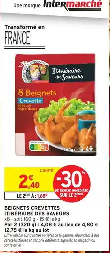 Intermarché ITINÉRAIRE DES SAVEURS Beignets crevettes offre