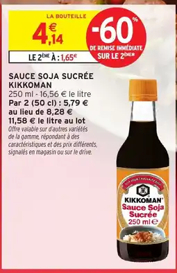 Intermarché KIKKOMAN Sauce soja sucrée offre