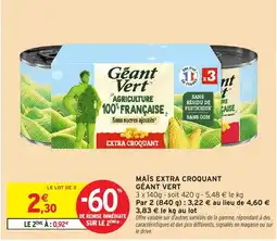 Intermarché GÉANT VERT Maïs extra croquant offre