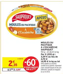 Intermarché SAUPIQUET Moules du pacifique à l'escabèche offre