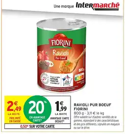 Intermarché FIORINI Ravioli pur boeuf offre