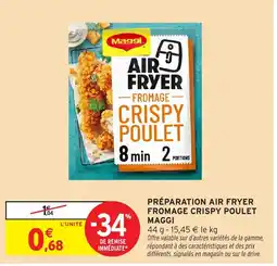 Intermarché MAGGI Préparation air fryer fromage crispy poulet offre