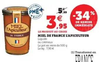 Super U Miel de France l'Apiculteur offre