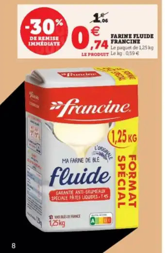 Super U Farine Fluide Francine offre