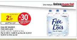 Intermarché FIEE DES LOIS Eau de source offre