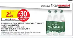 Intermarché SAINTE MARGUERITE Eau minérale naturelle finement pétillante offre