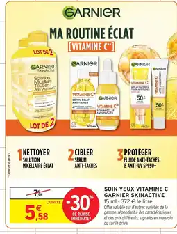 Intermarché GARNIER SKINACTIVE Soin yeux vitamine c offre