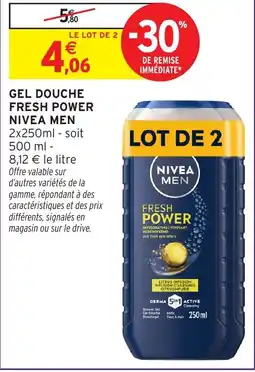 Intermarché NIVEA MEN Gel douche fresh power offre