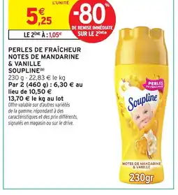 Intermarché SOUPLINE Perles de fraîcheur notes de mandarine & vanille offre