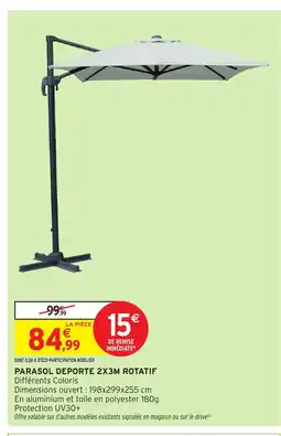 Intermarché Parasol deporte 2x3m rotatif offre