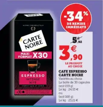 Super U Cafe Espresso Carte Noire offre